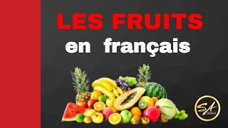 Les fruits   Vocabulaire en francais [upl. by Cole]