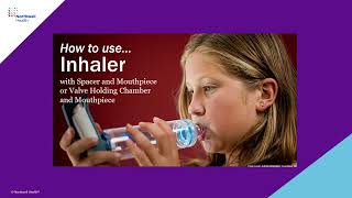 How to use … Inhaler with Spacer and Mouthpiece or Valve Holding Chamber and Mouthpiece [upl. by Haldis]