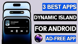 3 Best Free Dynamic Island Apps For Android 2024 [upl. by Martinic10]