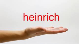 How to Pronounce heinrich  American English [upl. by Helaina642]