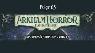 Arkham Horror LCG  Dunwich  05 lets play [upl. by Lahcsap]