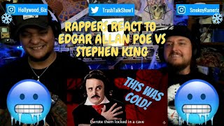 Rappers React To Edgar Allan Poe Vs Stephen King ERB [upl. by Nalyk]