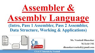 SP 3 Assembler amp Assembly Language Process  Pass 1  Pass 2  Working of Assembler [upl. by Melicent]