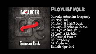 Best Playlist Gafarock Gamelan Rock Vol 01 [upl. by Eniawed897]