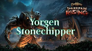 Everquest 2 Darkpaw Rising Yorgen Stonechipper [upl. by Trudi]