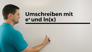 Umschreiben mit ex und lnx ExponentialLogarithmusschreibweisen  Mathe by Daniel Jung [upl. by Anev565]