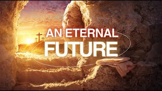 AN ETERNAL FUTURE PS Andries Vermeulen 31 March 2024 AM [upl. by Ailecnarf]