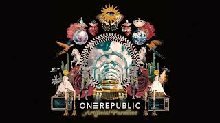 OneRepublic  Artificial Paradise Official Audio [upl. by Jacob714]