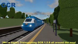 GCR Beta Were back Trainspotting GCR 128 all around the map [upl. by Oinafipe]