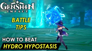 Genshin Impact  How to beat Hydro Hypostasis Full Guide with Tips شرح [upl. by Eelan581]