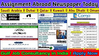 Assignment abroad times newspaper today ll Gulf job vacancy 2024 ll NSH COMPANY ABUDHABI Requirement [upl. by Sorgalim]