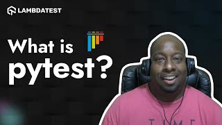 What is pytest  LambdaTest [upl. by Igal]