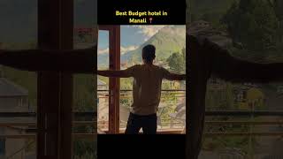 Best Budget hotel in Manali  Manali  Himachal Pradesh manali travel hotel Himachal pradesh [upl. by Gnihc]