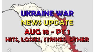 Ukraine War Update NEWS 20240818a Pt 1  Overnight amp Other News [upl. by Sivrup]