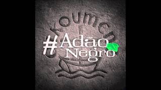 Adão Negro  Reggae Me Leve CD 2015 [upl. by Yemac]