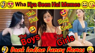 Dank Indian Memes  10  Funny Memes Wah Didi Mauj kardi 😎 Trending Memes🕺🏻Wah kya seen hai memes [upl. by Rasla]