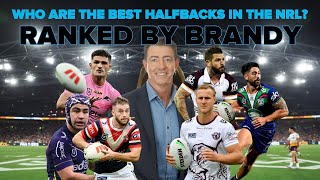 Brandy ranks the best halfbacks in the NRL [upl. by Cleres117]