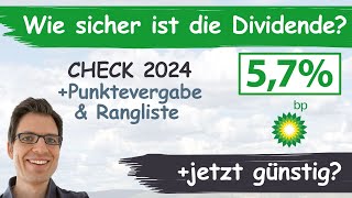 BP Aktienanalyse 2024 Wie sicher ist die Dividende günstig bewertet [upl. by Aicirtak]