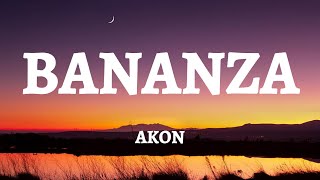 Akon  Bananza Lyrics [upl. by Declan602]