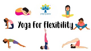 Yoga for Splits  Yoga Poses to Improve Flexibility  The Yoga Guppy Asana Series [upl. by Yrrep290]