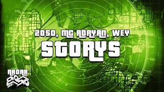 4 Storys  2050 MC Adryan WEY RADAR 2050 [upl. by Ydnew]