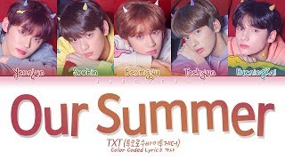 TXT 투모로우바이투게더  Our Summer Color Coded Lyrics EngRomHan가사 [upl. by Kieffer507]