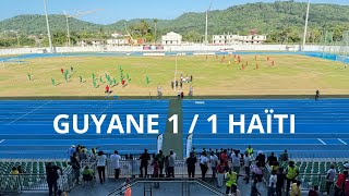 MATCH GUYANE HAITI DIRECT [upl. by Sialac]