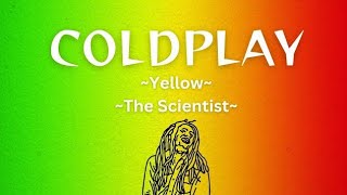 Coldplay  Yellow  The Scientist Lyrics [upl. by Kareem52]