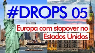 COMO VIAJAR pra EUROPA com STOPOVER no ESTADOS UNIDOS por menos de R 1000 [upl. by Amikan]