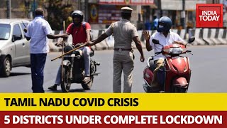 COVID19 Crisis Complete Lockdown In 5 Districts Of Tamil Nadu Essential Services To Function [upl. by Dymoke]