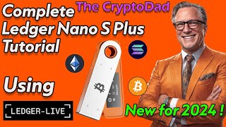 🚀 Complete Ledger Nano S Plus Tutorial 📦  Secure Your Bitcoin Ethereum amp Solana 🔑 [upl. by Gentille17]