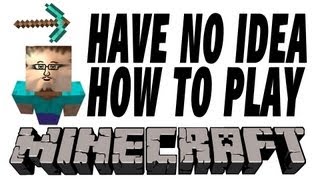 How Do I Play Minecraft [upl. by Genevieve]