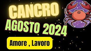 CANCRO AMORE DENARO AGOSTO 2024tarot tarocchioggi INTERATTIVO TAROCCHI [upl. by Ainad840]