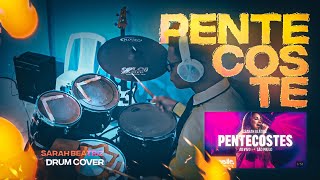 ✅PENTECOSTES  SARAH BEATRIZ  DrumCover💥 [upl. by Ailsa]