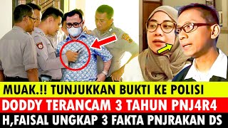 DODDY TERANCAM 3 TAHUN PNJRA HAJI FAISAL TUNJUKAN 3 BUKTI KE POLISI AKHIRNYA PUPUT  VANESSA [upl. by Avilla]