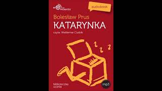 Lektura szkolna quotKatarynkaquot audiobook [upl. by Aridnere]