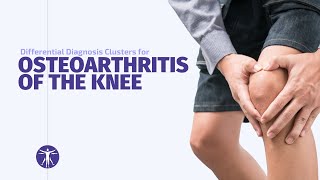 Differential Diagnosis Clusters for Symptomatic Knee Osteoarthritis [upl. by Azelea706]