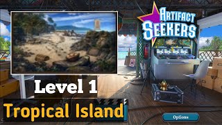 Artifact Seekers level 1 Tropical Island walkthrough Solution [upl. by Supen860]