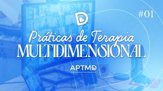 Práticas de Terapia Multidimensional com Alessandra Gutmann e Bruna Benites [upl. by Raman731]