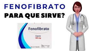 FENOFIBRATO fenofibrato 160 mg fenofibrato para que sirve [upl. by Avlis168]