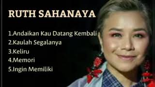 5 Lagu Ruth Sahanaya Terbaik [upl. by Adaran]