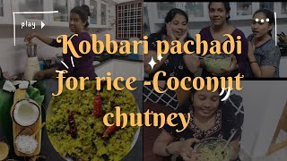 kobbari pachadi for rice coconut pachadi musttry joblife familytime  Atta kodal adhurs [upl. by Adnirem499]