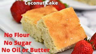 Moist and Delicious Coconut Cake Easy No Flour No Sugar No Butter Coconut Dessert [upl. by Brnaby]