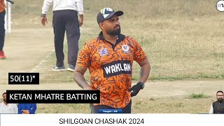 Ketan Mhatre batting in Shilgoan Chashak 2024 Ketan Mhatre batting 50 runs in 11 balls at Shilgoan [upl. by Dolly]