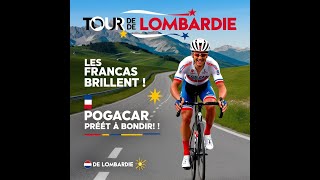 Tour de Lombardie  les Français bien placés en tête Tadej Pogacar prêt à bondir [upl. by Kellyn933]