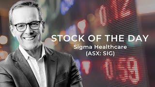 Stock of the day is Sigma Healthcare SIG [upl. by Oster]