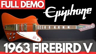 Epiphone 1963 FIREBIRD V FULL DEMO [upl. by Orelee]