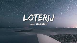 Loterij  Lil Kleine x Ronnie Flex SongtekstLyrics 🎵 [upl. by Michelsen]