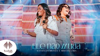 Nathália Braga e Midian Lima  Ele Não Muda Clipe Oficial [upl. by Claudelle]