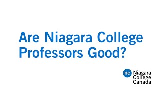 Are Niagara College Professors Good [upl. by Ahsa]